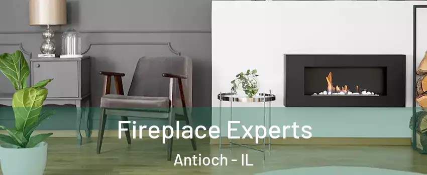  Fireplace Experts Antioch - IL
