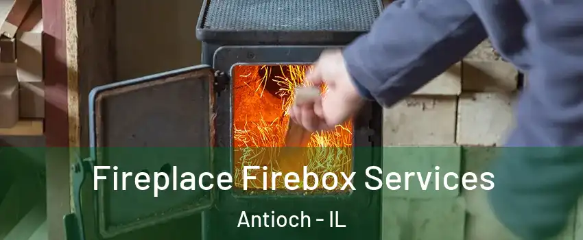  Fireplace Firebox Services Antioch - IL