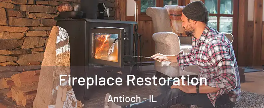  Fireplace Restoration Antioch - IL