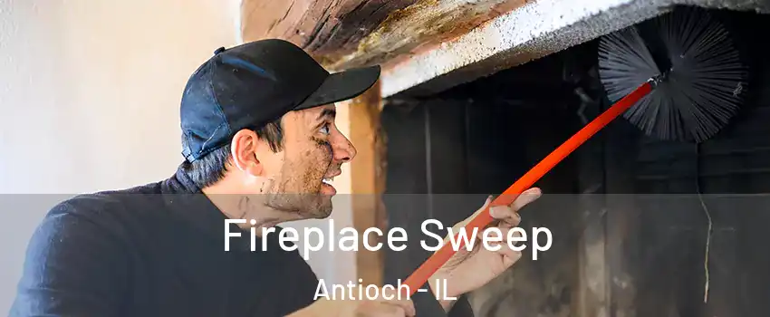  Fireplace Sweep Antioch - IL
