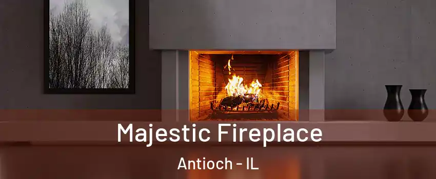  Majestic Fireplace Antioch - IL