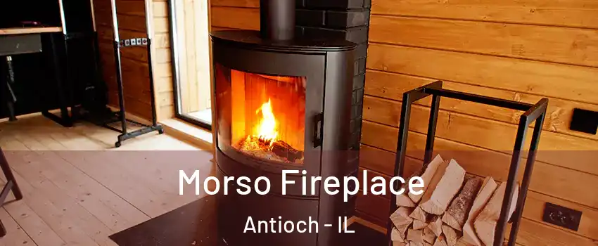  Morso Fireplace Antioch - IL