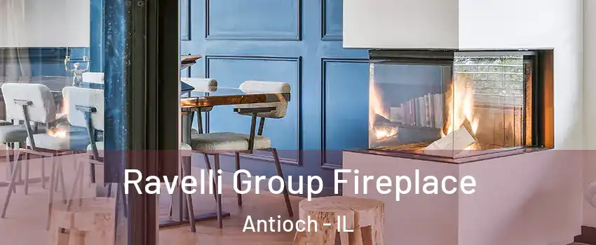  Ravelli Group Fireplace Antioch - IL